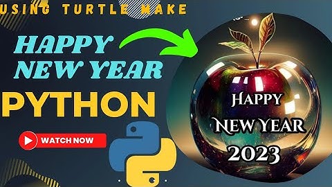 Happy New year 2023 code in Python using Turtle Import