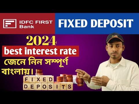 IDFC FIRST BANK FD INTEREST RATE| Latest FD rates IDFC FIRST BANK| IDFC first Bank FD rates