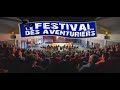 Retour au festival des aventuriers  tonnay charente 