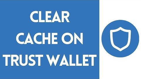 How To Delete/Clear Cache On Trust Wallet (Quick & Easy) | Trust Wallet Tutorial 2022
