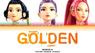 HUNTR/X (KPOP DEMON HUNTER)  GOLDEN Color coded lyrics (Han/Rom/Eng) 