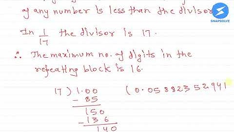 What can the maximum number of digits be in the repeating block of digits in the...| Snapsolve