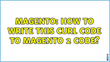 Magento: How to write this Curl code to Magento 2 code?