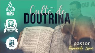 Culto de Doutrina, Assembleia de Deus, Campo Paço do Lumiar - Comadesma  Pastor: @PrFernandoLima