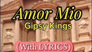 Gipsy Kings - No Volvere ( Amor Mio) / Un Amor , Lyrics (Spanish   English)