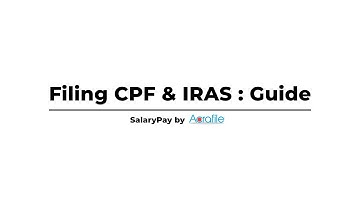 How to File CPF & IRAS | Singapore Payroll Software Tutorial by Acrafile