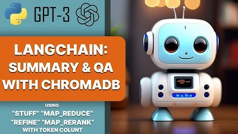 Langchain Summary and QA with Chromadb using OpenAI Embeddings and GPT 3 with token count