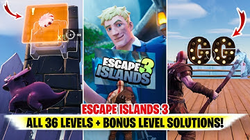 Fortnite ESCAPE ISLANDS 3 Solutions (Mastiff Julien Map) | ESCAPE ISLANDS 3 All 36 Levels Solutions!