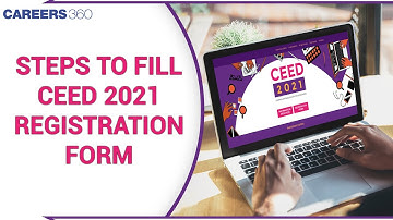 Steps to fill the CEED 2021 application form