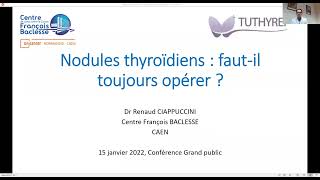 VST Tuthyref 2022 Nodules de la thyroïde : quand faut-il opérer ?