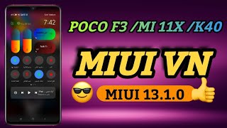 MIUI VN 13.1 POCO F3 /MI 11X /K40