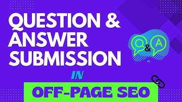 Question and Answer Submission in SEO | High DA Q&A Submission for Off-Page SEO | Class-10