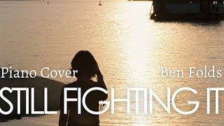 Still Fighting It by Ben Folds (Iteawon Class OST) 𓏲ּ𝄢(Piano Cover)