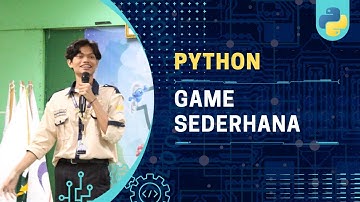 MEMBUAT GAME SEDERHANA MENGGUNAKAN PEMROGRAMAN PYTHON | PART 5