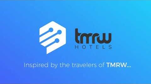 TMRW Hotels - tutorial video