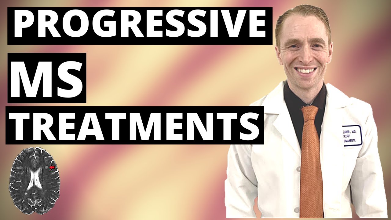Progressive Multiple Sclerosis Treatments YouTube