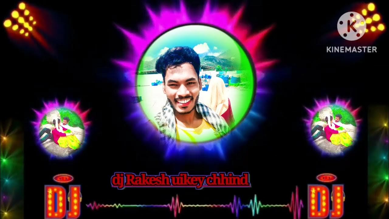 dj Hindi songs Rakesh Thakur diwana chhind8236Rakesh_uikey