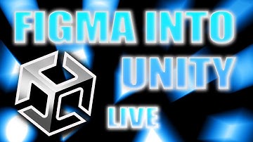 Import IDEAS from Figma into Unity | Day 30-34