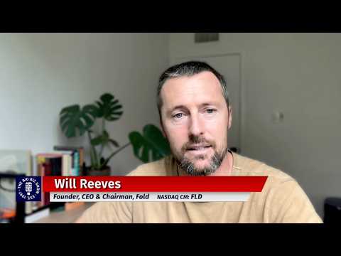 Will Reeves, Founder, CEO, and Chairman of Fold | The Big Biz Show