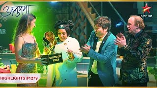 Anupama is the winner! | Ep.1279 | Highlights | Anupama | MonSun | 10PM