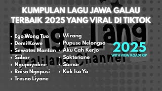 Download Lagu KUMPULAN LAGU JAWA GALAU TERBAIK 2025 YANG VIRAL DI TIKTOK || Playlist Wong Tulus MP3