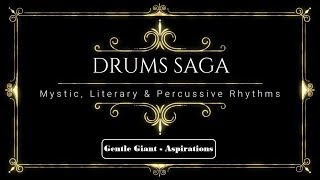 Gentle Giant - Aspirations ***(Ultra-Alquemical Drum Cover)***