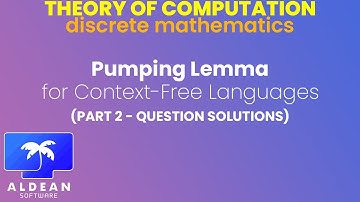 Pumping Lemma (for Context-Free Languages) - EXAMPLE SOLUTIONS - Discrete Math•Theory of Computation