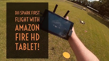 Video Drone - DJI Spark First Flight with the Amazon Fire HD Tablet!