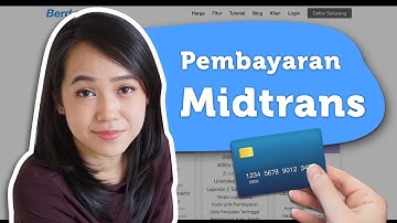 Pembayaran Kartu Kredit, Go-Pay dan Indomaret dengan Midtrans