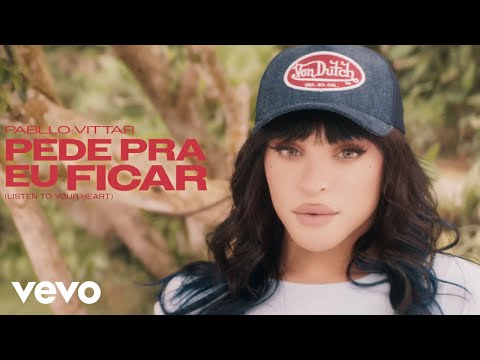 Pabllo Vittar - Pede Pra Eu Ficar (Listen To Your Heart) (Clipe Oficial)