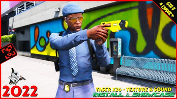 HOW TO INSTALL THE "TASER X26 - TEXTURE & SOUND" FOR BEGINNERS (2022) | GTAV LSPDFR MOD