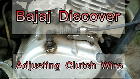 Adjusting Clutch Wire in Bajaj Discover