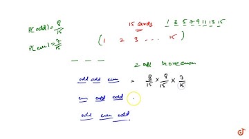 A pack of cards consists of 15 cards numbered 1 to 15. Three cards are drawn at random with r