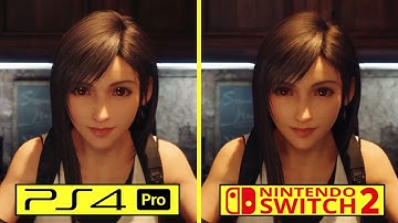 Final Fantasy 7 Remake Switch 2 vs PS4 Pro Early Graphics Comparison | Intergrade vs Original