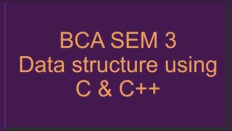 CCSU BCA SEM 3 DATA STRUCTURE USING C AND C++ UNIT 1 INTRODUCTION AND ARRAY AND SPARSE MATRIX