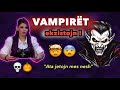 VAMPIRET Ekzistojn 🠯 Mund Te Keni Takuar Ne Jeten Tuaj Beni Kujdes ‼️ Episodi 14 VAMPIRET Ekzistojn 🠯 Mund Te Keni Takuar Ne Jeten Tuaj Beni Kujdes ‼️ Episodi 14