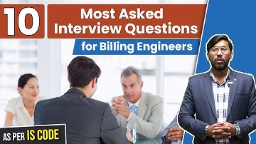 Most Asked Interview Questions for Billing Engineers| Interview Preparation For Billing Engineer2023