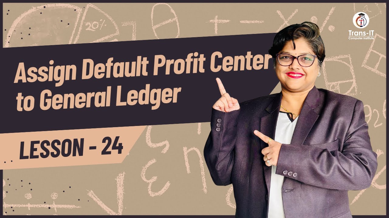 #lecture 24: Assign Default Profit Center to General Ledger | SAP FICO ...