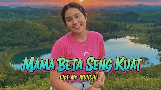 Mama Beta Seng Kuat