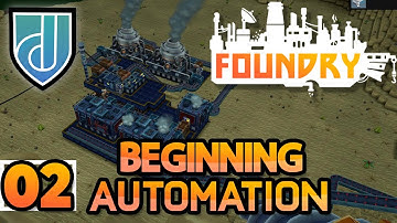Foundry Gameplay - Episode 2 - Power & Starting to Automate! - w/ KatherineOfSky!