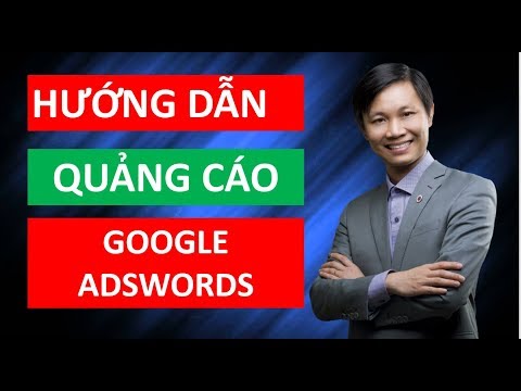Hướng dẫn cách chạy quảng cáo Google Adwords 2020 (phần 2)