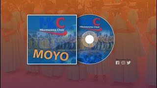 Moyo - Mkemwema choir (  Music Audio)