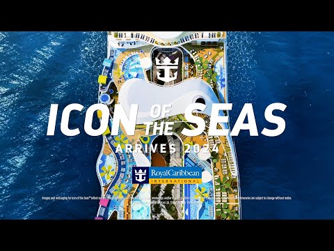 Icon of the Seas | Arriving January 2024