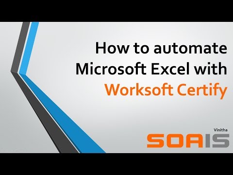 Demo - How to automate Microsoft Excel with Worksoft Certify