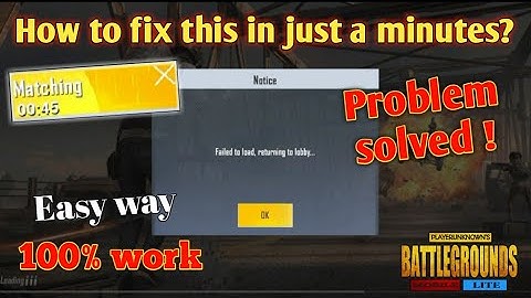 How to fix failed to load, return to lobby in pubg mobile lite| Fix match making problem