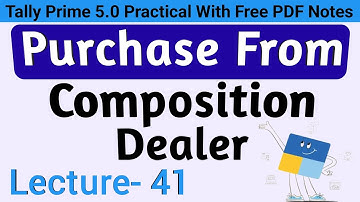 Purchase Entry From Composition Dealer In Tally Prime | Regular Dealer Purchase From Composition