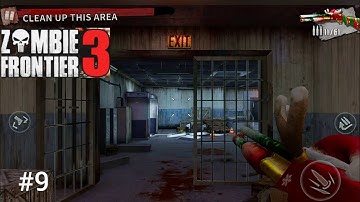 Zombie Frontier 3: FPS shooter - walkthrough part 9 (iSO, Android)