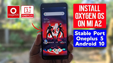 Install Oxygen OS on Mi A2 | Android 10 | Stable Oneplus 5 Port | Jasmine_Sprout
