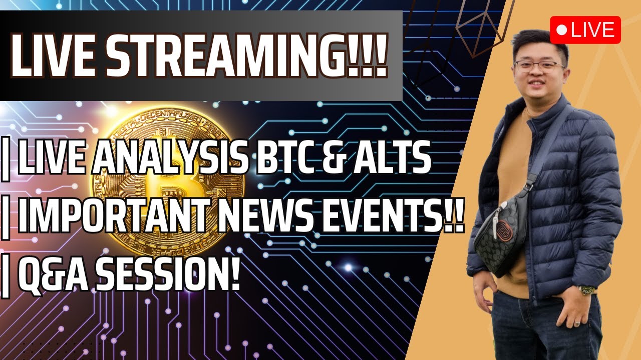 [LIVE STREAMING]🚨MARKET UPDATE🚨LIVE ANALYSIS BTC & ALTS!! | IMPORTANT ...