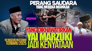 TERBUKTI ‼️ YANG DIKHAWATIRKAN YAI MARZUKI JADI KENYATAAN !! KH MARZKUI MUSTAMAR TERBARU 2025